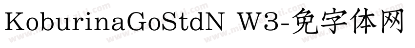 KoburinaGoStdN W3字体转换